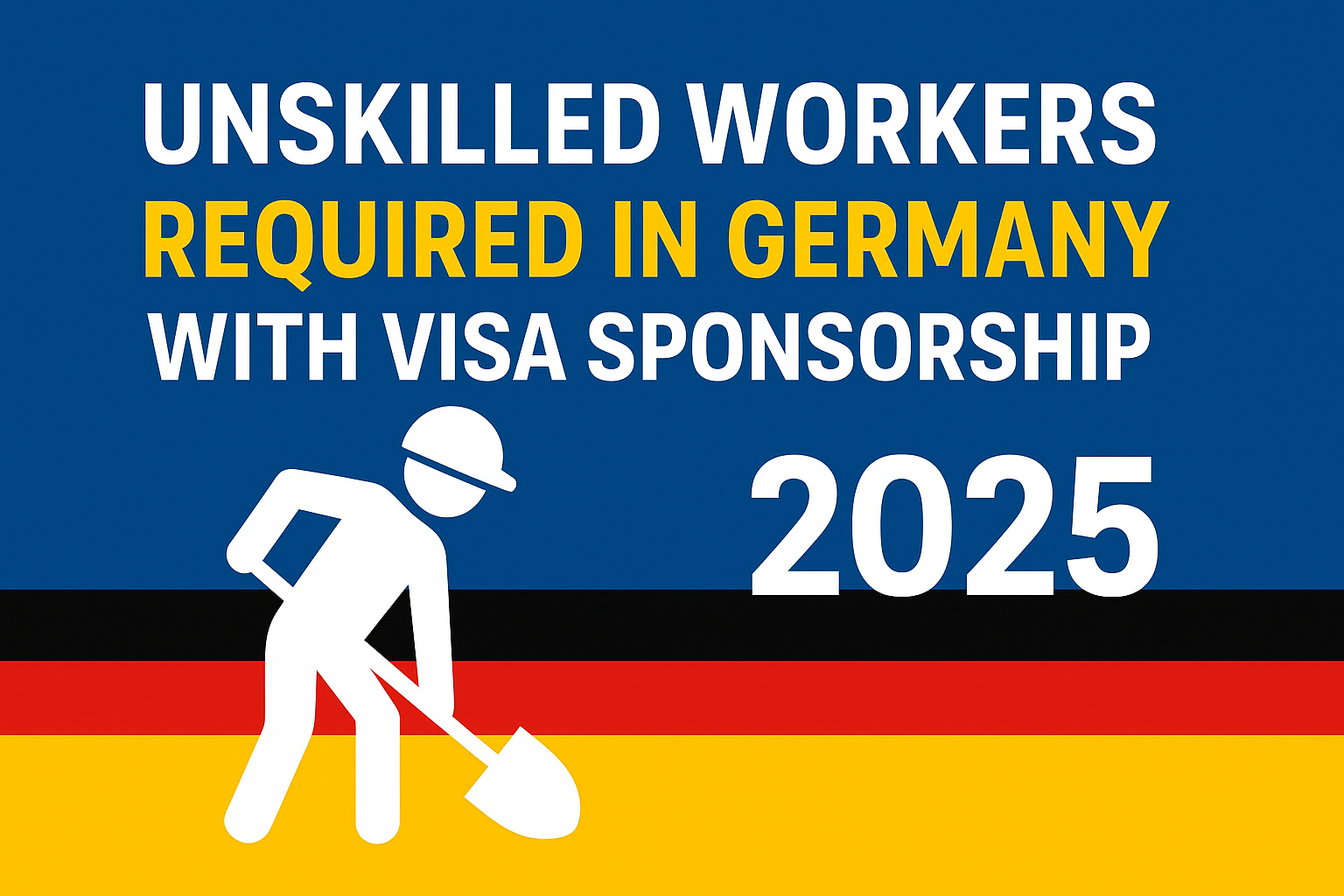 Unskilled Workers Required in Germany with Visa Sponsorship 2025.One of the best places for international workers seeking steady job, a good standard of life, and professional advancement is Germany. Due to labor shortages in a number of industries, unskilled people who need a visa to enter Germany are in high demand in 2025. For those who wish to pursue a profession overseas but lack formal schooling or specific skills, this is fantastic news.